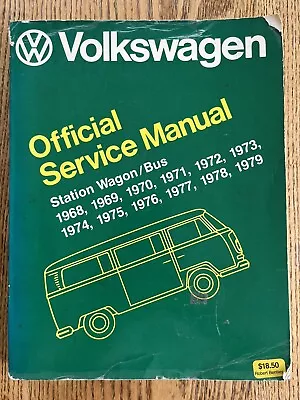 Volkswagen Official Service Manual Type 2 1968 1979 Bus • $40