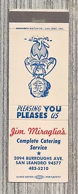 Matchbook Cover-Jim Miraglia's Catering Service San Leandro California-8244 • $4