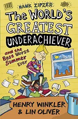 Hank Zipzer 8: The World's Greatest Underachiever And The Best Worst Summer Ever • £2.49