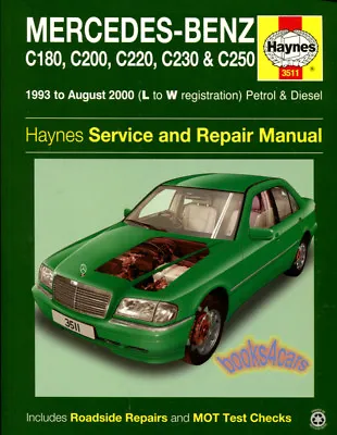 Mercedes C220 C230 Shop Manual Service Repair Book Haynes Chilton • $49.95