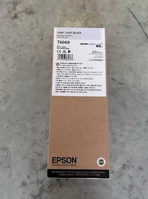 Genuine Epson T6069 Photo Light Black Ink 220ml Stylus Pro 4800/4880 Exp 2023 • $90