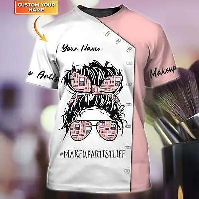 Makeup Artist Personalized 3D T-SHIRT US SIZE ALL OVER PRINT FATHER DAY GIFT • $23.30