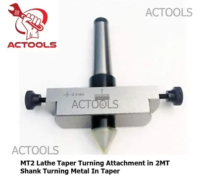 MT2 Lathes Taper Turning Attachment 2MT Shank Turning Metal In Taper • £57.59
