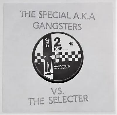£21 • Buy The SPECIAL AKA Specials GANGSTERS  7  2 Two Tone SKA SELECTER Paper Labels NM