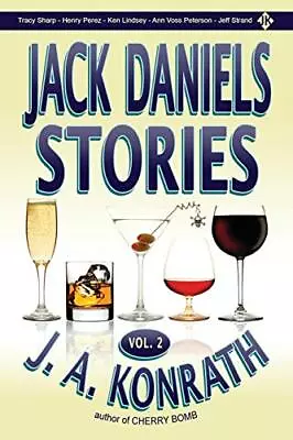 Jack Daniels Stories Vol. 2 (Jack Daniels And Associates Mysteries). Konrath<| • $42.93