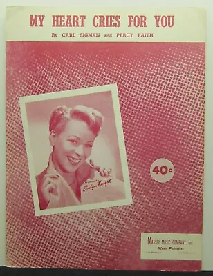 My Heart Cries For You - Carl Sigman & Percy Faith - Sheet Music  1950 (Knight) • $2.53