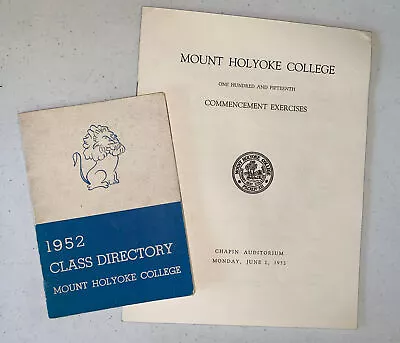 Mount Holyoke College Class Of 1952 Commencement Booklet & Face Book • $11.99