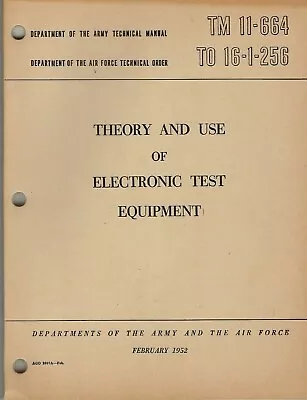 Historical Book For Theory And Use Of Electronic Test Equipment 1952 • $25