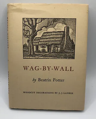 Vintage Book Beatrix Potter Wag - By - Wall. Hardcover. Dust Cover • $45