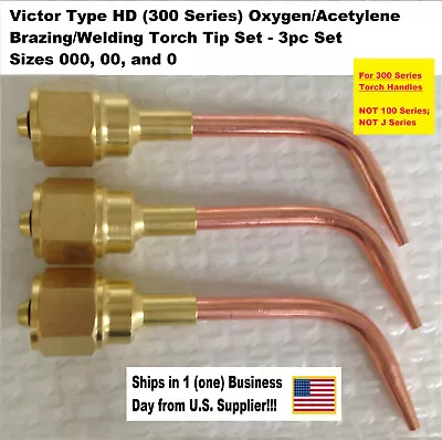 Victor Type HD (300 Series) Oxy/Acet Brazing/Welding Torch Tip Set -000000 3pc • $34.99
