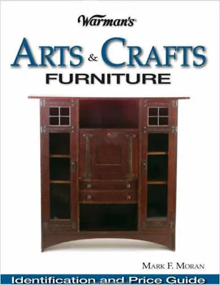 £29.39 • Buy Warmans Arts & Crafts Furniture Price Guide, Mark Moran, 0873498151, (Stickley, 