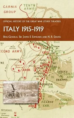 Italy 1915-1919: Official History Of The Great War Other Theatres • £81.97