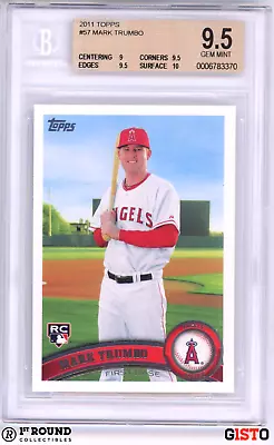 Mark Trumbo (RC) BGS 9.5: 2011 Topps - 1st Official Topps Card Gisto • $22.49