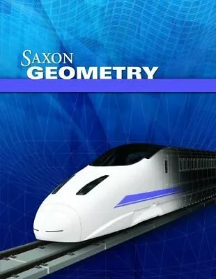 Saxon Geometry By SAXON PUBLISHERS… • $43.98