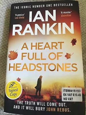 A Heart Full Of Headstones By Ian Rankin (2022 Hardcover) - SIGNED • £6.50