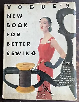 Vogue’s New Book For Better Sewing 1952 Book W/dc • $34.95