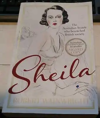 WAINWRIGHT Sheila : The Australian Beauty Who Bewitched British Society SIGNED S • £13.41