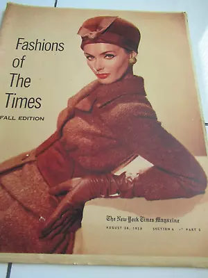 New York Times Magazine FASHIONS OF THE TIMES August 1958 VTG STYLES/ADS BEAUTY! • $55.99