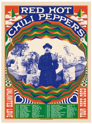 $99 • Buy Red Hot Chili Peppers Official Unlimited Love Tour Poster