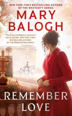 Remember Love By Mary Balogh • £8.99