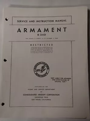 Consolidated Model B-24D Armament Service & Instruction Manual-Copy • $22