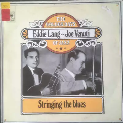 Joe Venuti & Eddie Lang - Stringing The Blues (Vinyl) • £7.88