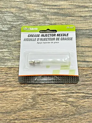 LubriMatic Grease Injector Needle For Hand Grease Gun Ball Joints Tie Rods • $6.99