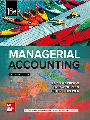 Managerial Accounting By Ray H. Garrison 16th INTL ED 'Free Ship From USA' • $37.51