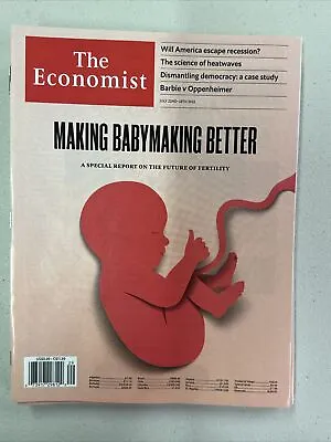 THE ECONOMIST MAGAZINE 22 -28 Th JULY 2023 Making Babymaking Better • $11.99