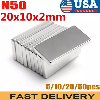 5/100/200pc N50 Block Magnet 20x10x2mm Strong Square Neodymium Rare Earth Magnet • $4.85