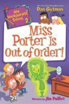 My Weirder-est School #2: Miss Porter Is O- Dan Gutman 9780062691040 Paperback • $3.81