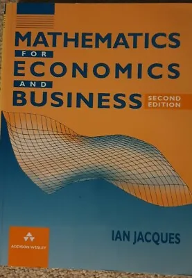 Mathematics For Economics And Business By Jacques Mr Ian Paperback Book The • £5