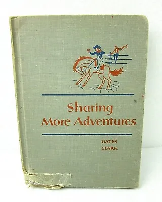 Vintage School Reader Sharing More Adventures Macmillan 1953 Hardcover 5A • $28.79
