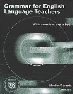 £6.51 • Buy Grammar For English Language Teachers: With Exercises And A Key, Martin Parrott,