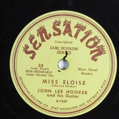 $8 • Buy Blues 78 JOHN LEE HOOKER Miss Eloise SENSATION 34 V+ HEAR 658