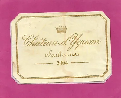 Sauternes 1st Gcc Label + Counter Chateau D'yquem 2004 §31/10/22§ • £15.45