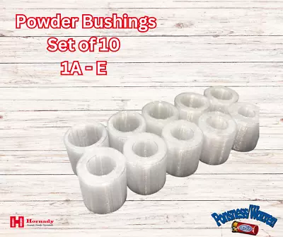 Ponsness Warren Hornady Pacific Powder Bushings 1A - E - Set Of 10 - ANTISTATIC! • $31