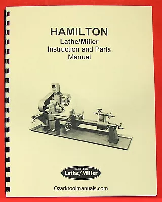 HAMILTON Lathe/Miller Owner Instructions Service Parts Manual 0326 • $30