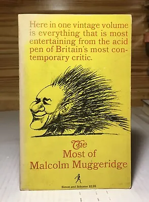 The Most Of Malcolm Muggeridge SCARCE 1st Edition Paperback 1969 Simon Schuster  • $65