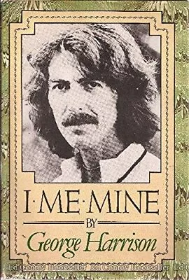I ME MINE By George Harrison - Hardcover **Mint Condition** • $57.95