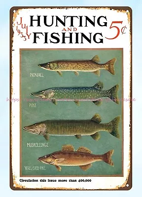 1933 Hunting And Fishing Musky Walleye Fishes Lures Cabin Metal Tin Sign • $18.89