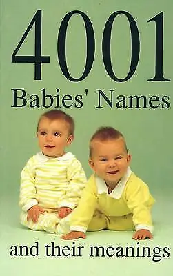 4001 Babies' Names And Their Meanings By James Glennon (Paperback 1998) • £4.95