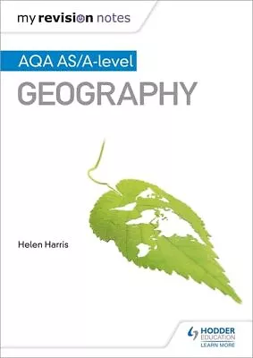 My Revision Notes: AQA AS/A-level Geo... Harris Helen • £4.99