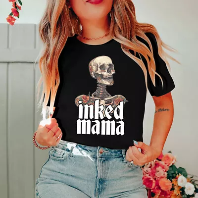 Inked Mama Shirt Tattoo Mama Shirt Gift For Tattoo Mom Inked Mama T-Shirt • $24.99