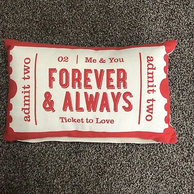Ticket To Love Cushion Admit 2 Forever & Always Red & Cream Valentines 16”x9”New • £6.99