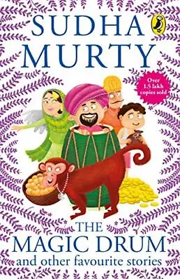 The Magic Drum And Other Favourite Sto... Murty Sudha • £7.96