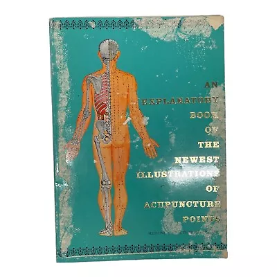 An Explanatory Book Of The Newest Illustrations Of Acupuncture Points • $14.25