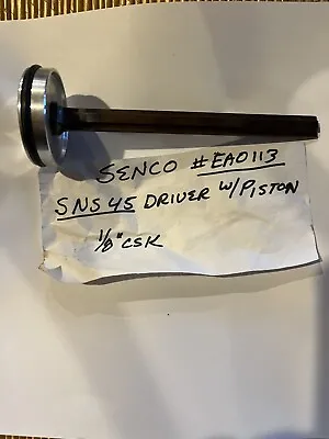 $29.99 • Buy Senco #EA0113--driver With Piston For Senco Model SNS45 Staple Gun-(1/8  Csk)