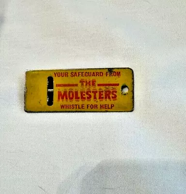 Vintage Metal -Your Safeguard From The Molesters Whistle For Help • $2