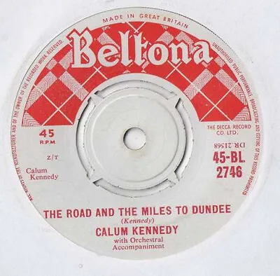 Calum Kennedy - The Road And The Miles To Dundee 7  (Vinyl) • £15.50